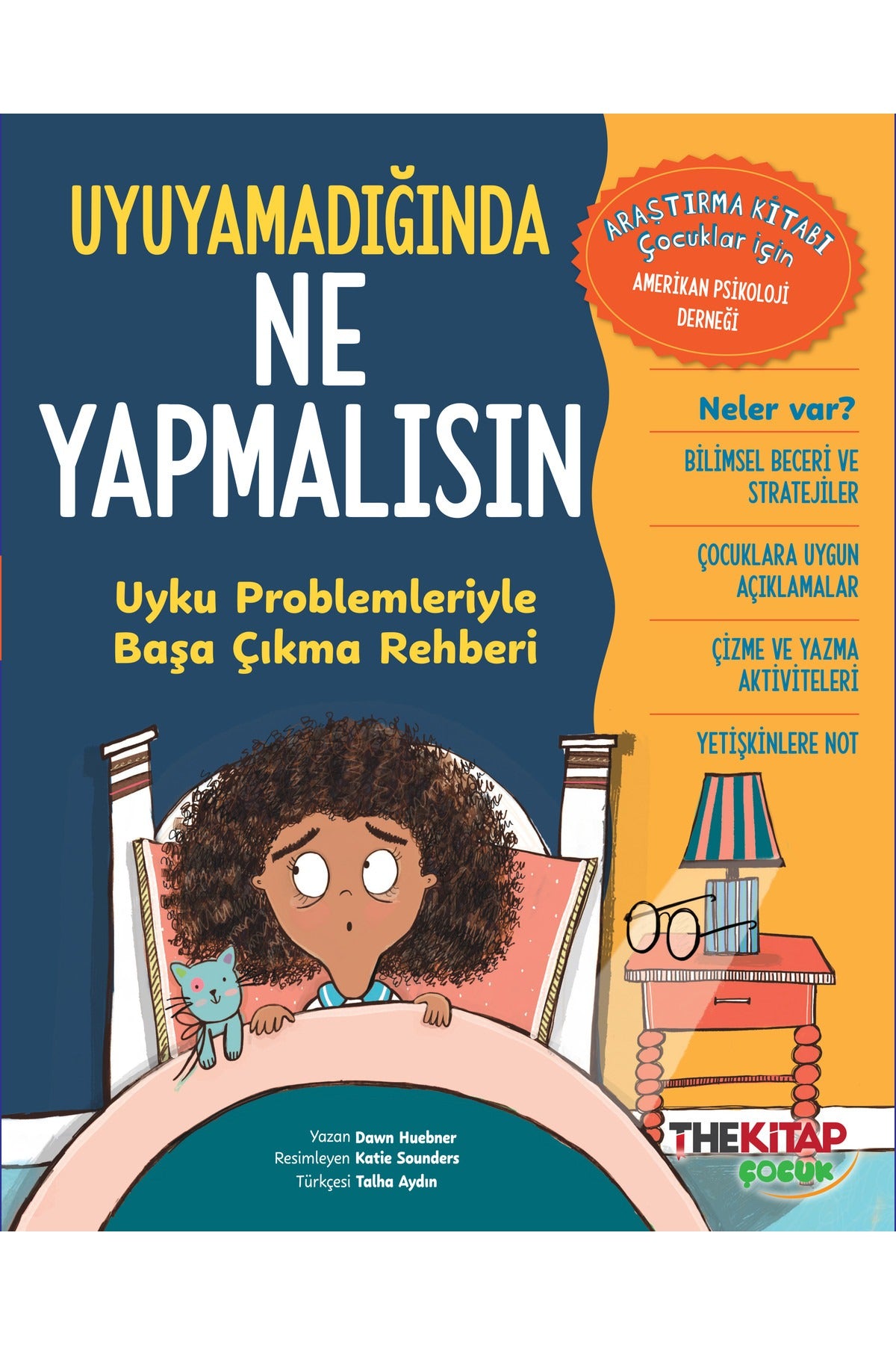 Uyuyamadığında Ne Yapmalısın - Uyku Problemleriyle Başa Çıkma Rehberi | The Çocuk (İnce Kapak)