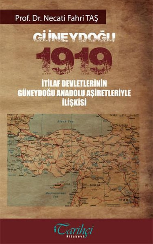 Güneydoğu 1919 | Tarihçi Kitabevi (İnce Kapak)