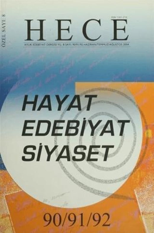Hece Aylık Edebiyat Dergisi Hayat Edebiyat Siyaset Özel Sayısı: 8 - 90/91/92 (Ciltsiz) | Hece Dergisi (Ciltsiz)