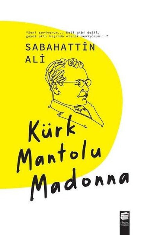 Kürk Mantolu Madonna | Final Kültür Sanat Yayınları (İnce Kapak)