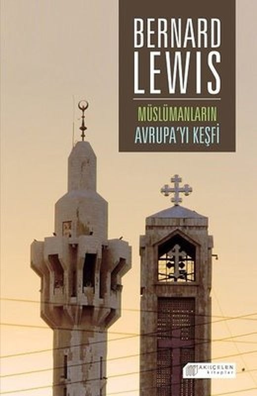 Müslümanların Avrupayı Keşfi | Akılçelen Kitaplar
