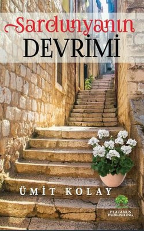 Sardunyanın Devrimi | Platanus Publishing