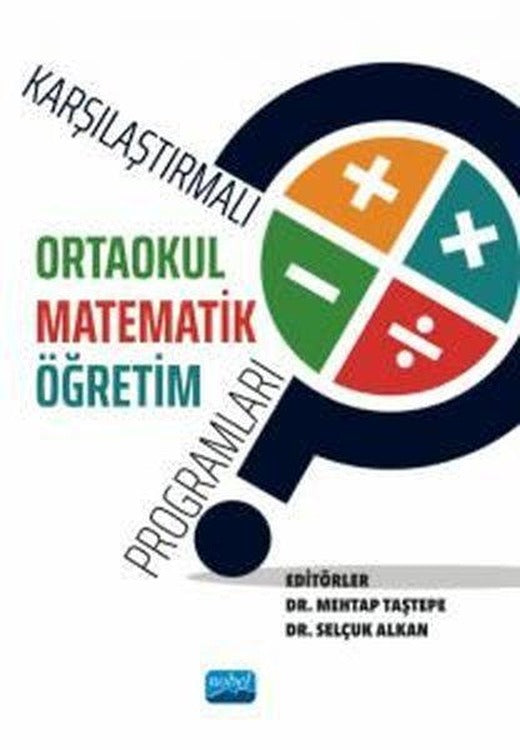 Karşılaştırmalı Ortaokul Matematik Öğretim Programları | Nobel Akademik Yayıncılık (İnce Kapak)