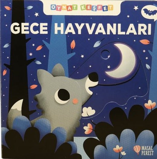 Gece Hayvanları - Oynat - Keşfet | Masalperest (Ciltli)