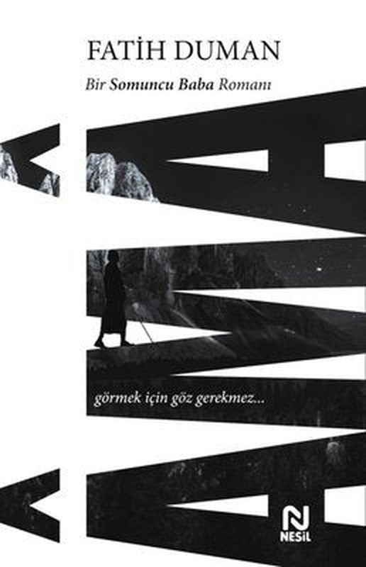 Ama-Bir Somuncu Baba Romanı | Nesil Yayınları