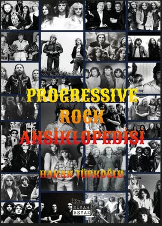 Progressive Rock Ansiklopedisi | Siyah Beyaz (İnce Kapak)