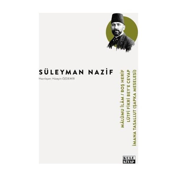Malumu İlam - Boş Herif - Lütfi Fikri Bey - İmana Tasallut | Kule Kitap (İnce Kapak)