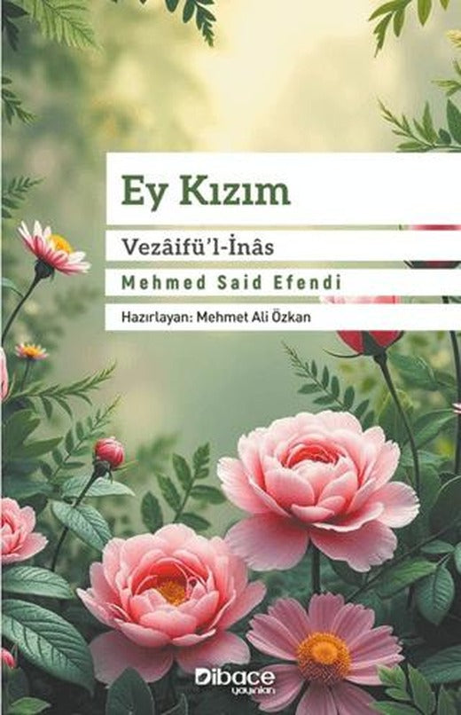 Ey Kızım Vezaifü’l-İnas