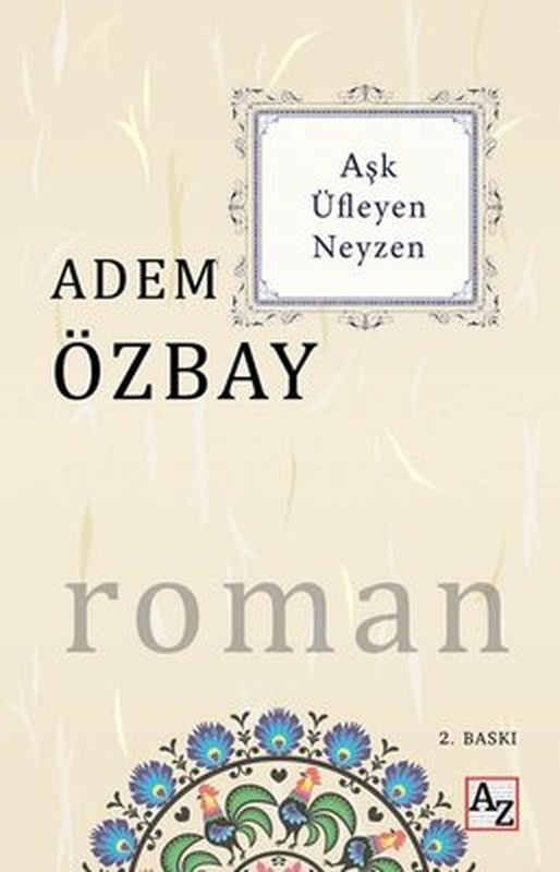 Aşk Üfleyen Neyzen | Az Kitap