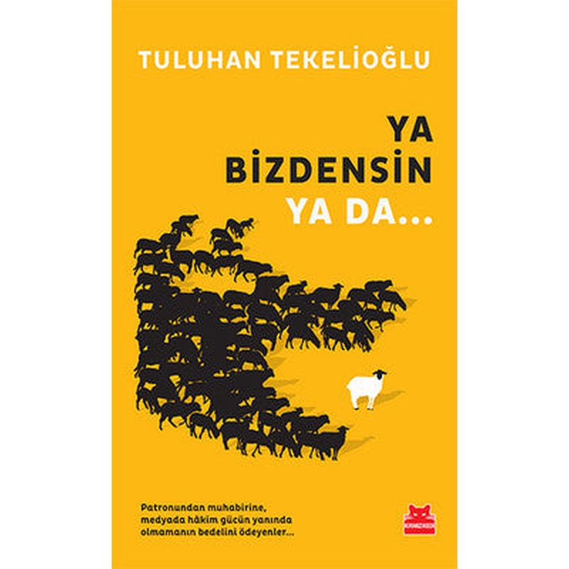 Ya Bizdensin Ya Da,,, | Kırmızı Kedi