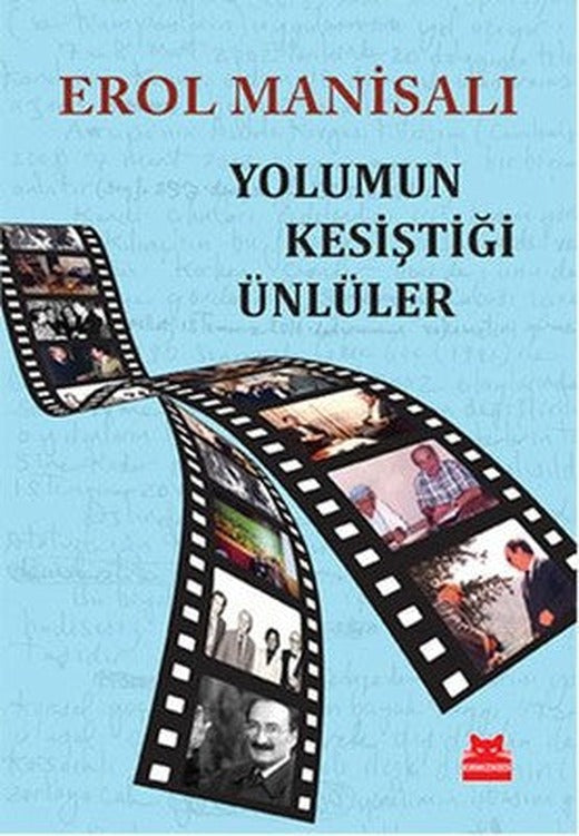 Yolumun Kesiştiği Ünlüler | Kırmızı Kedi