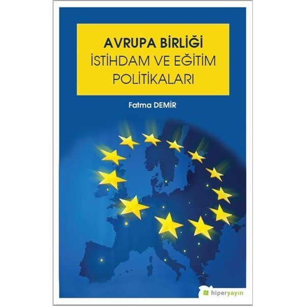 Avrupa Birliği İstihdam ve Eğitim Politikaları | Hiperlink (İnce Kapak)