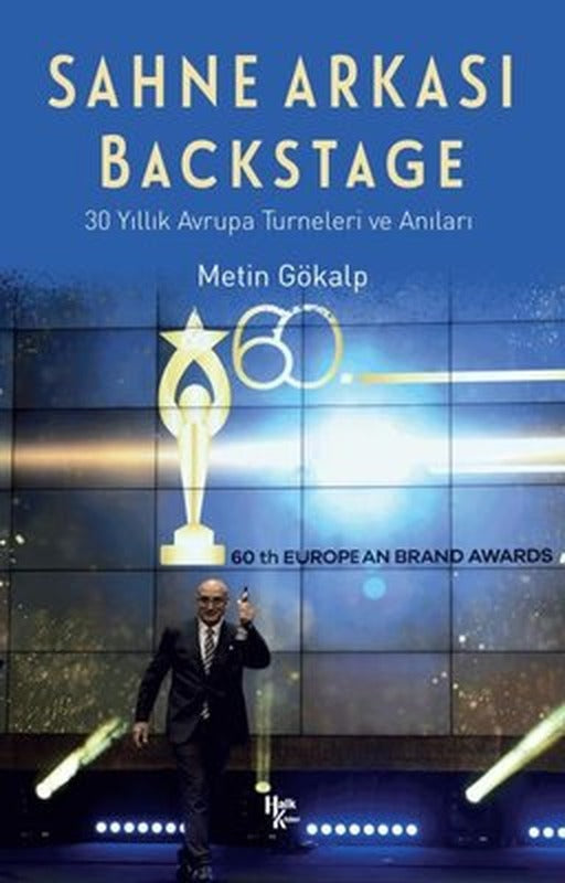 Sahne Arkası Backstag e -30 Yıllık Avrupa Turneleri ve Anıları | Halk Kitabevi
