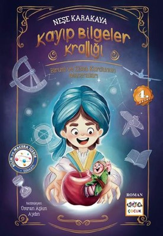 Kayıp Bilgiler Krallığı - Biruni ve Elma Kurdunun Maceraları | Nar Çocuk (İnce Kapak)