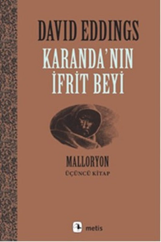 Karanda'nın İfrit Beyi - Malloryon 3.Kitap | Metis Yayınları