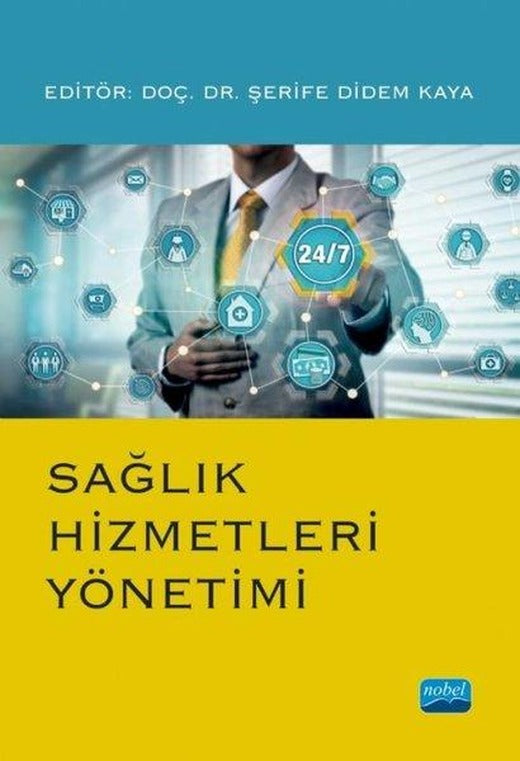Sağlık Hizmetleri Yönetimi | Nobel Akademik Yayıncılık (İnce Kapak)