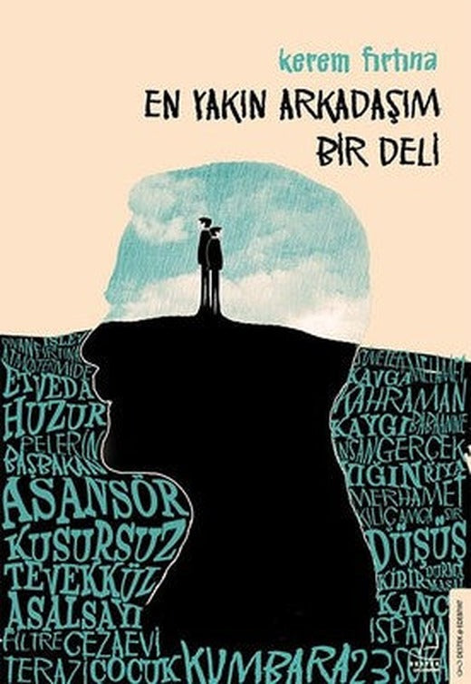 En Yakın Arkadaşım Bir Deli | Destek Yayınları