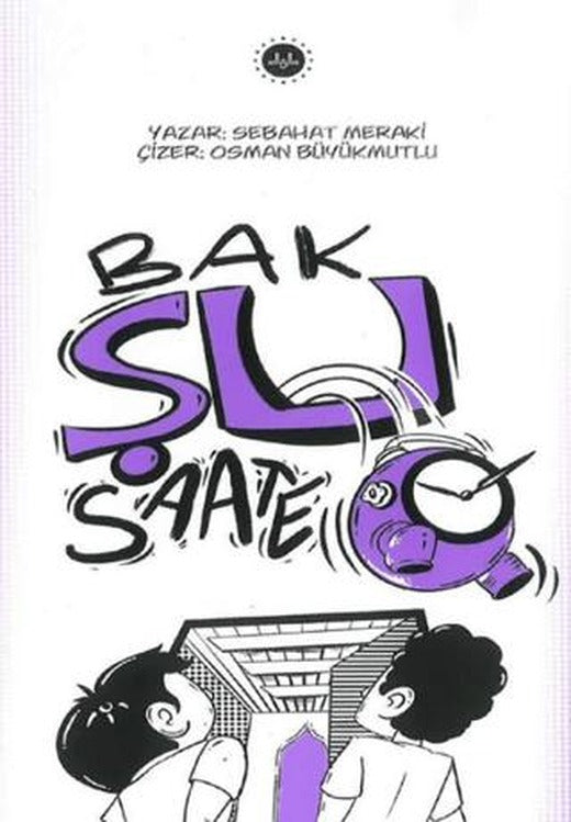 Bak Şu Saate | Diyanet İşleri Başkanlığı (Ciltsiz)