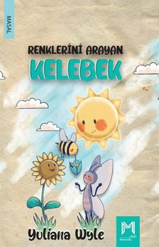 Renklerini Arayan Kelebek | Memento Mori Yayınları