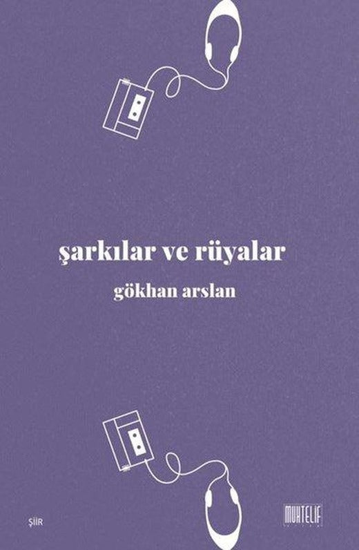 Şarkılar ve Rüyalar | Muhtelif Kitap (İnce Kapak)