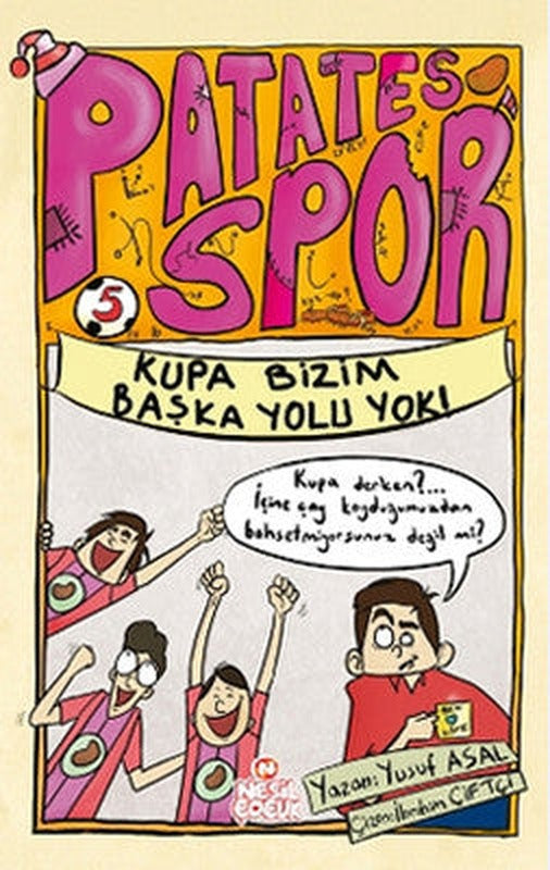 Patates Spor 5 - Kupa Bizim Başka Yolu Yok! | Nesil Çocuk Yayınları