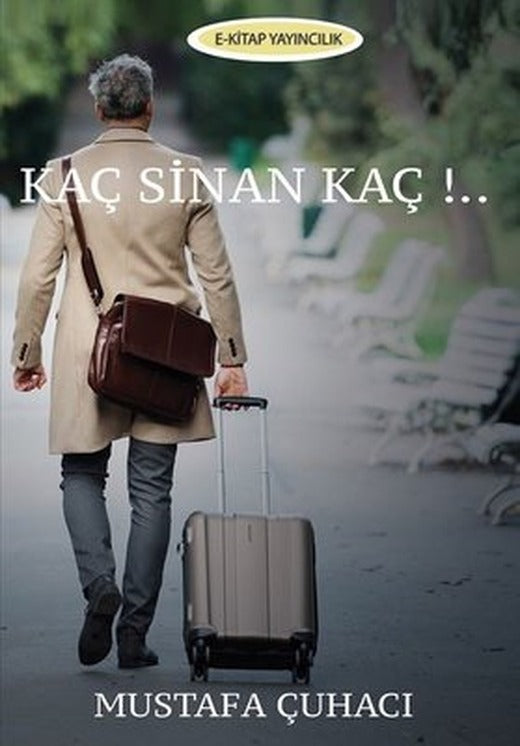 Kaç Sinan Kaç!.. | E Kitap Yayıncılık