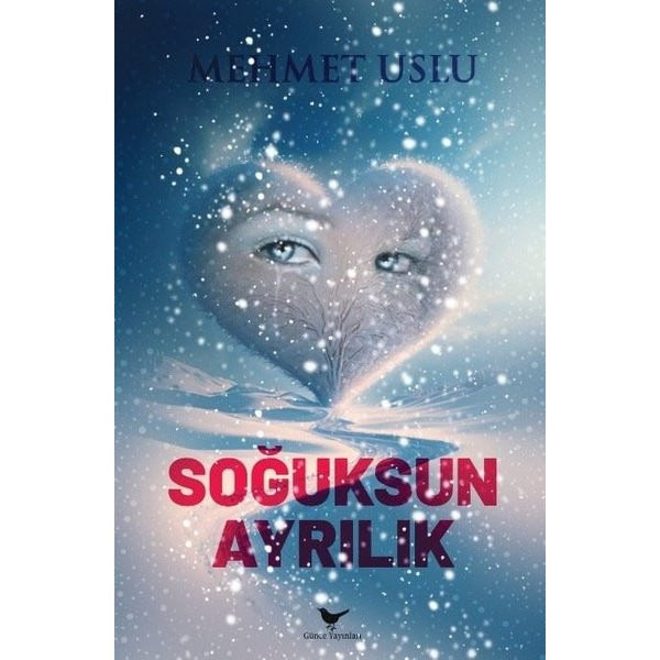 Soğuksun Ayrılık | Günce Yayınları