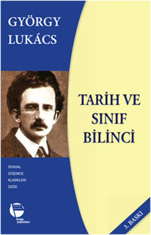 Tarih ve Sınıf Bilinci | Belge Yayınları
