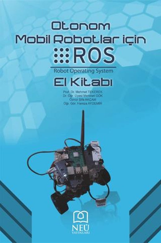 Otonom Mobil Robotlar İçin ROS El Kitabı