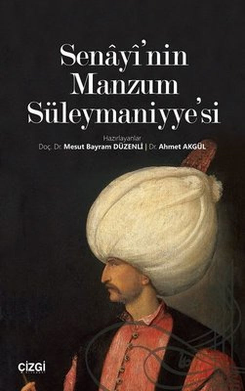 Senayi'nin Manzum Süleymaniyye'si | Çizgi Kitapevi
