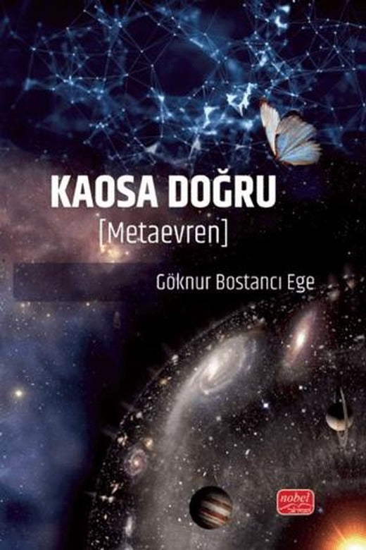 Kaosa Doğru (Metaevren) | Nobel Bilimsel Eserler (Ciltsiz)