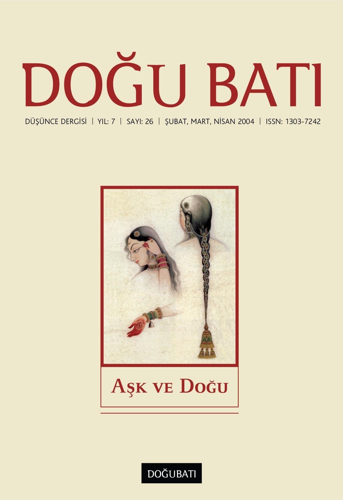 Doğu Batı Düşünce Dergisi Yıl: 6 Sayı: 26 - Aşk ve Doğu | Doğu Batı Dergileri (Ciltsiz)