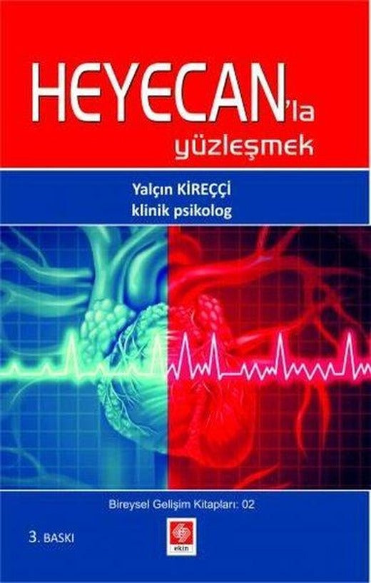 Heyecanla Yüzleşmek | Ekin Basım Yayın (İnce Kapak)