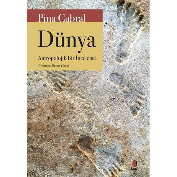 Dünya - Antropolojik Bir İnceleme | Kapı Yayınları (İnce Kapak)