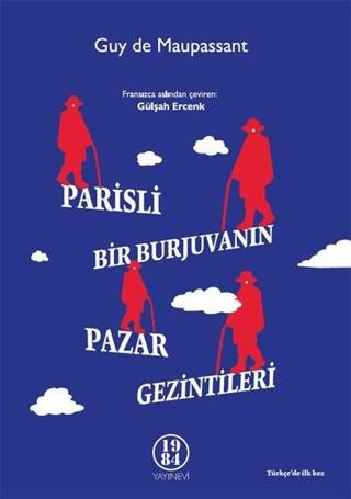 Parisli Bir Burjuvanın Pazar Gezintileri
