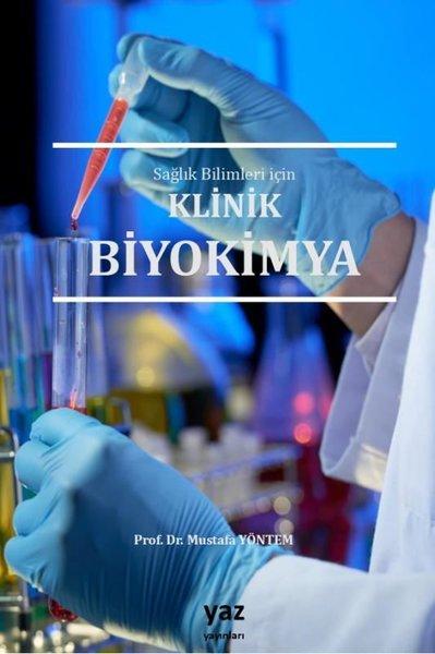 Sağlık Bilimleri İçin Klinik Biyokimya