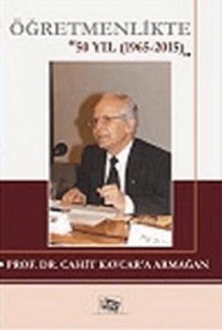 Öğretmenlikte 50 Yıl