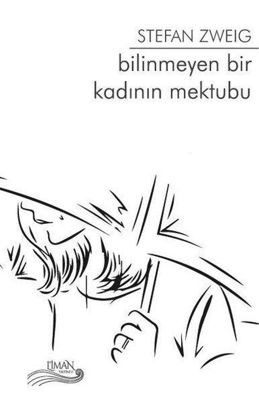 Bilinmeyen Bir Kadının Mektubu | Liman Yayınevi (İnce Kapak)