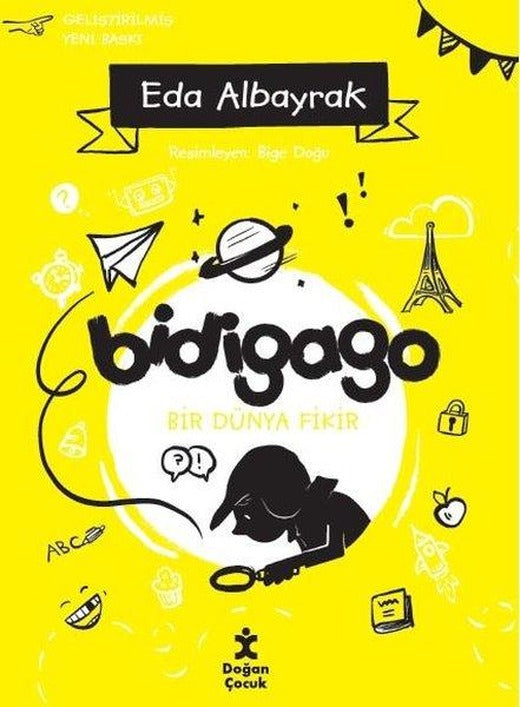 Bidigago - Bir Dünya Fikir-Genişletilmiş Yeni Baskı | Doğan Çocuk (İnce Kapak)