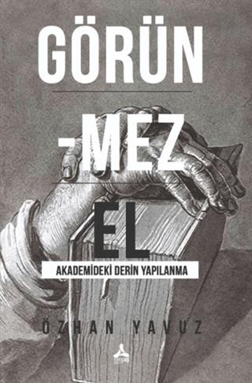 Görünmez El | Sonçağ Yayınları (Ciltsiz)