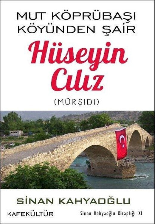 Hüseyin Cılız: Mut Köprübaşı Köyünden Şair | Kafe Kültür Yayıncılık (İnce Kapak)