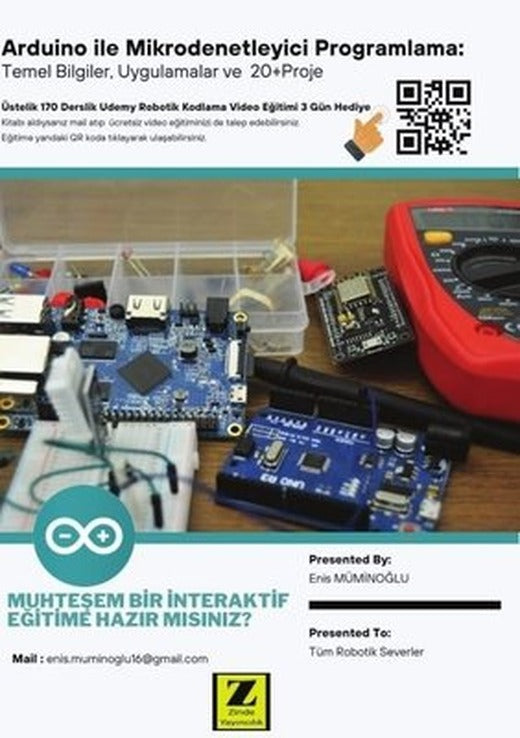 Arduino İle Mikrodenetleyici Progamlama: Temel Bilgiler Uygulamalar ve 20+ Proje | Zinde Yayınevi