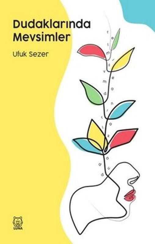 Dudaklarında Mevsimler | Luna Yayınları