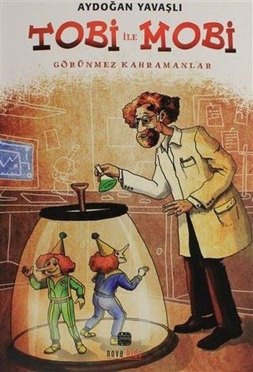 Tobi ile Mobi | Nova Kids (İnce Kapak)