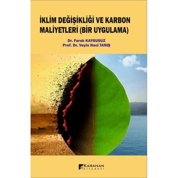 İklim Değişikliği ve Karbon Maliyetleri (Bir Uygulama) | Karahan Kitabevi (İnce Kapak)