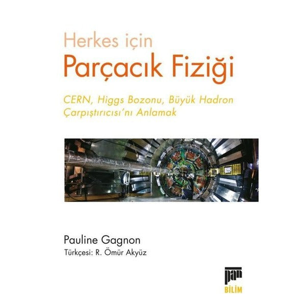 Herkes İçin Parçacık Fiziği | Pan Yayıncılık (İnce Kapak)
