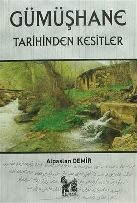 Gümüşhane Tarihinden Kesitler