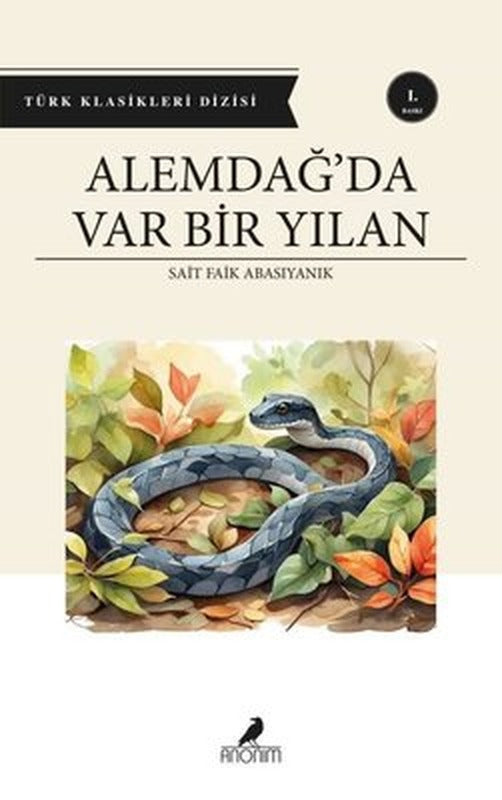 Alemdağ'da Var Bir Yılan - Türk Klasikleri | Anonim Yayınları (İnce Kapak)