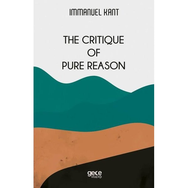 The Critique of Pure Reason | Gece Kitaplığı