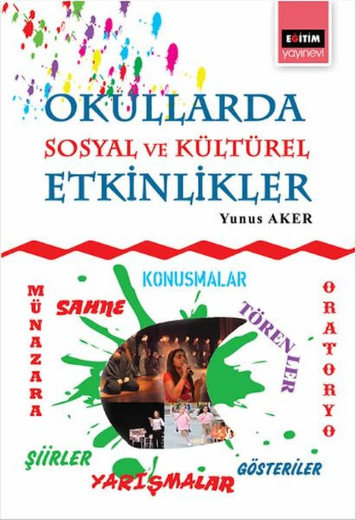 Okullarda Sosyal ve Kültürel Etkinlikler | Eğitim Yayınevi (İnce Kapak)